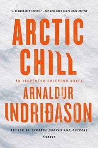 Cover image for Arctic Chill: An Inspector Erlendur Novel