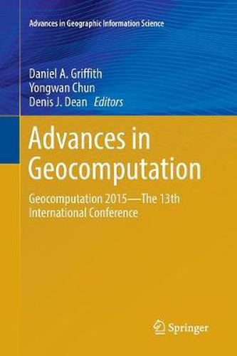 Cover image for Advances in Geocomputation: Geocomputation 2015--The 13th International Conference