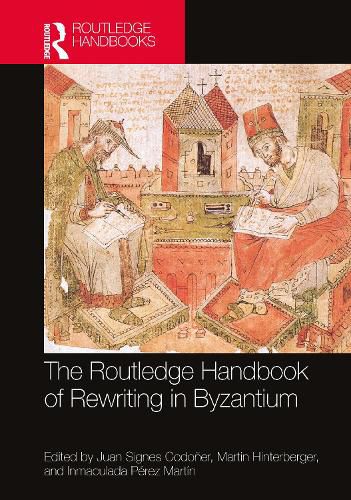 Cover image for The Routledge Handbook of Rewriting in Byzantium