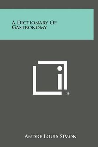 Cover image for A Dictionary of Gastronomy
