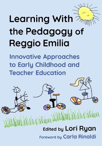 Cover image for Learning with the Pedagogy of Reggio Emilia