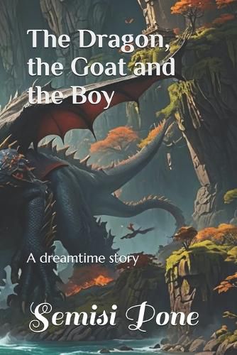 Cover image for The Dragon, the Goat and the Boy