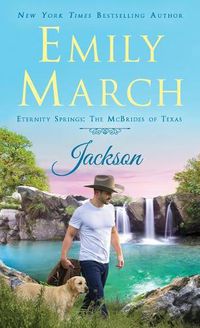 Cover image for Jackson: Eternity Springs: The McBrides of Texas