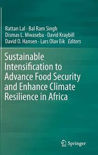 Cover image for Sustainable Intensification to Advance Food Security and Enhance Climate Resilience in Africa