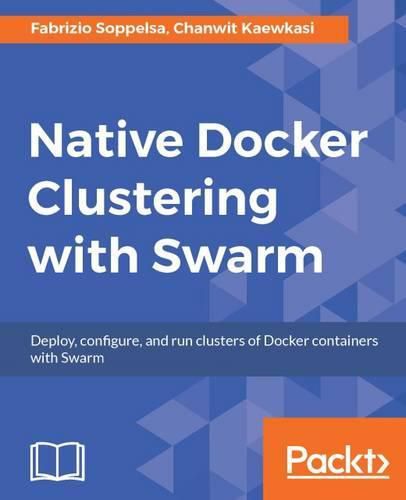 Cover image for Native Docker Clustering with Swarm