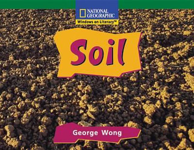 Cover image for Windows on Literacy Fluent (Science: Earth/Space): Soil