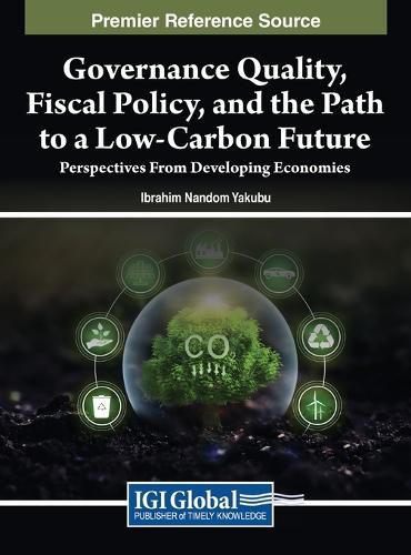 Cover image for Governance Quality, Fiscal Policy, and the Path to a Low-Carbon Future