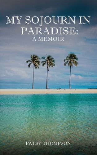 Cover image for My Sojourn in Paradise