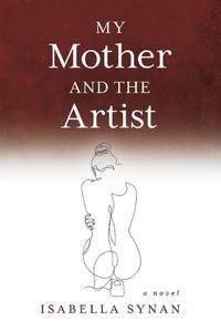 Cover image for My Mother and the Artist