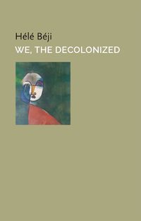 Cover image for We, the Decolonized