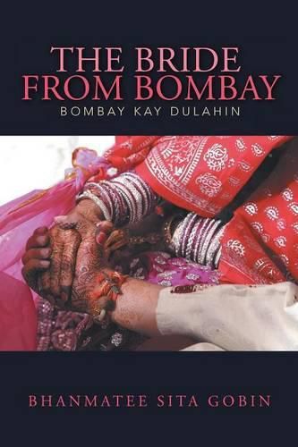 The Bride from Bombay: Bombay kay Dulahin