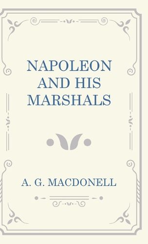 Cover image for Napoleon and his Marshals