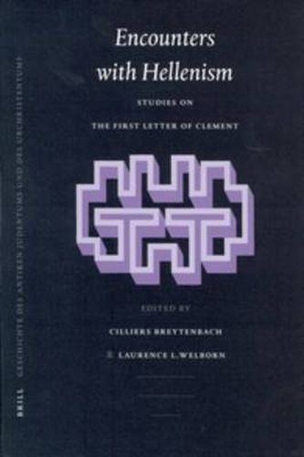 Cover image for Encounters with Hellenism: Studies on the First Letter of Clement