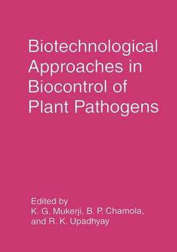 Cover image for Biotechnological Approaches in Biocontrol of Plant Pathogens