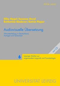 Cover image for Audiovisuelle Uebersetzung: Filmuntertitelung in Deutschland, Portugal Und Tschechien