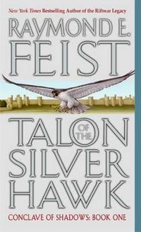 Cover image for Talon of the Silver Hawk: Conclave of Shadows: Book One