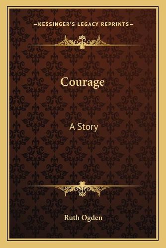 Cover image for Courage: A Story