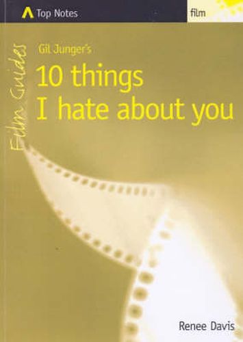 Gil Junger's 10 Things I Hate About You