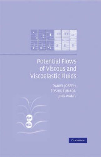 Cover image for Potential Flows of Viscous and Viscoelastic Liquids