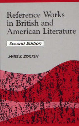 Cover image for Reference Works in British and American Literature, 2nd Edition