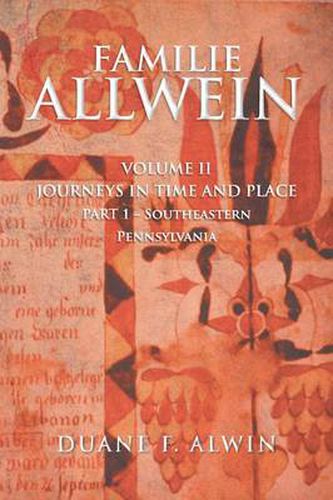 Cover image for Familie Allwein: Volume 2: Journeys in Time & Place - Part 1