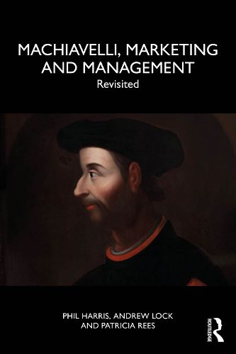 Cover image for Machiavelli, Marketing and Management