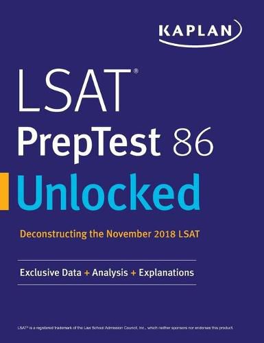 LSAT PrepTest 86 Unlocked: Exclusive Data + Analysis + Explanations