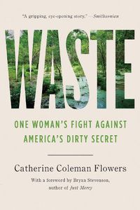 Cover image for Waste: One Woman's Fight Against America's Dirty Secret