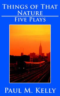 Cover image for Things of That Nature: Five Plays