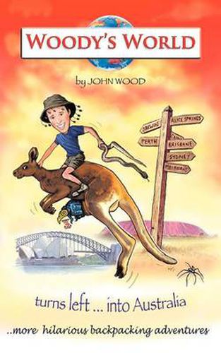 Cover image for Woody's World Turns Left....Into Australia