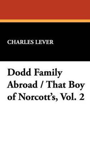 Cover image for Dodd Family Abroad / That Boy of Norcott's, Vol. 2