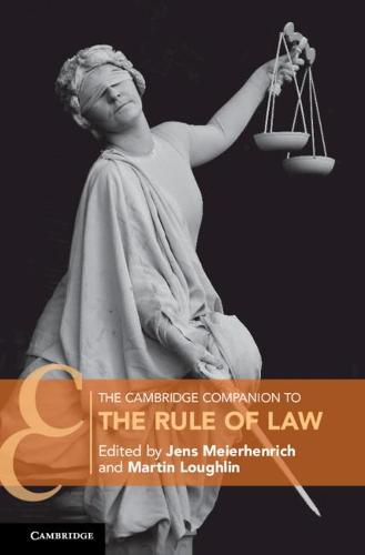 The Cambridge Companion to the Rule of Law