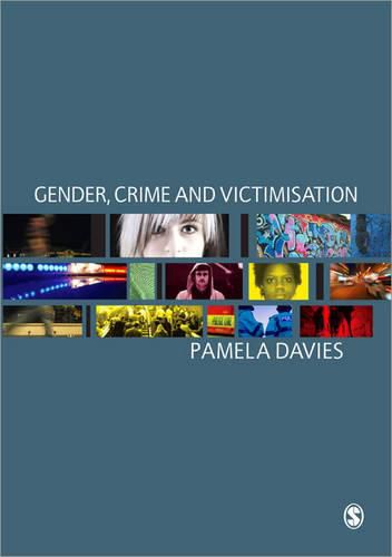 Cover image for Gender, Crime and Victimisation