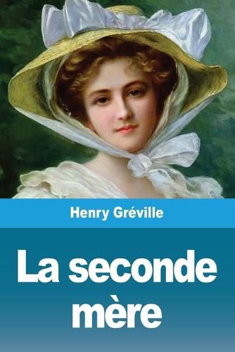 La seconde mere