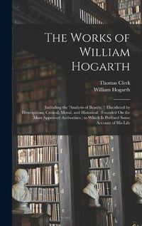 Cover image for The Works of William Hogarth