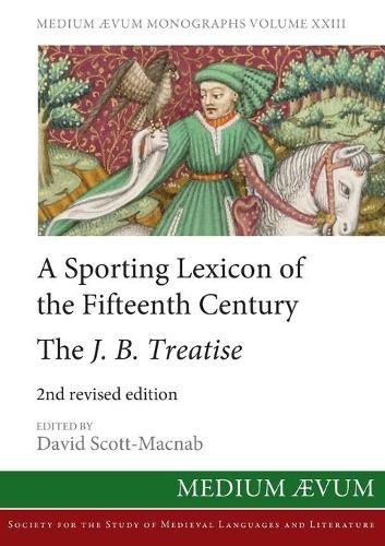 Cover image for A Sporting Lexicon of the Fifteenth Century: The J.B. Treatise
