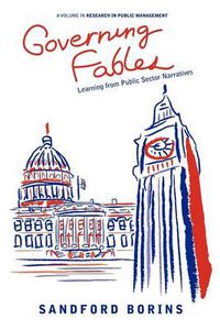 Cover image for Governing Fables: Learning from Public Sector Narratives