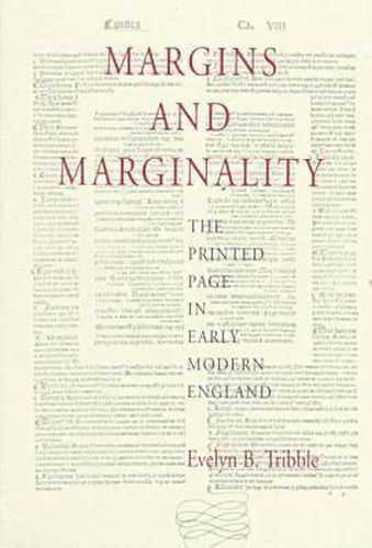 Margins and Marginality: Printed Page in Early Modern England