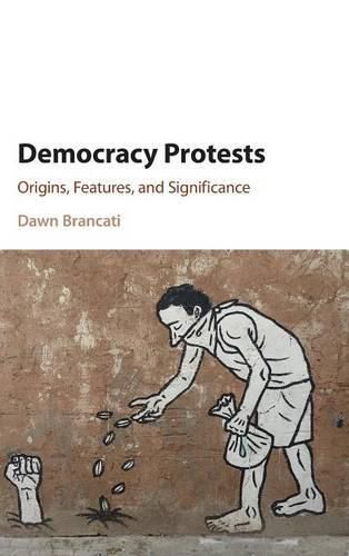 Cover image for Democracy Protests: Origins, Features, and Significance