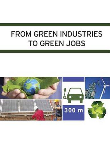 From Green Industries to Green Jobs