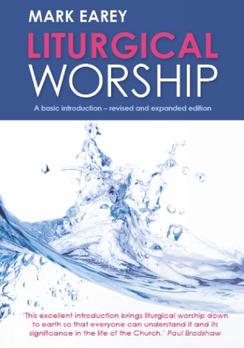 Cover image for Liturgical Worship: A basic introduction - revised and expanded edition