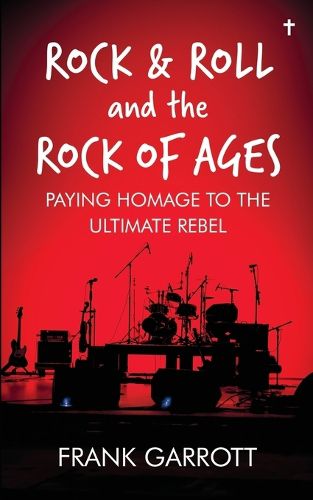 Cover image for Rock & Roll and the Rock of Ages