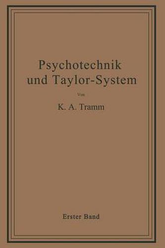 Cover image for Psychotechnik Und Taylor-System: Erster Band: Arbeitsuntersuchungen