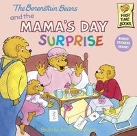 Cover image for The Berenstain Bears and the Mama's Day Surprise