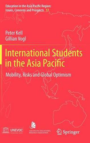 International Students in the Asia Pacific: Mobility, Risks and Global Optimism