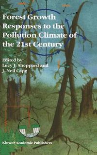 Cover image for Forest Growth Responses to the Pollution Climate of the 21st Century