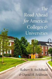 Cover image for The Road Ahead for America's Colleges and Universities