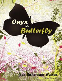 Cover image for Onyx the Butterfly