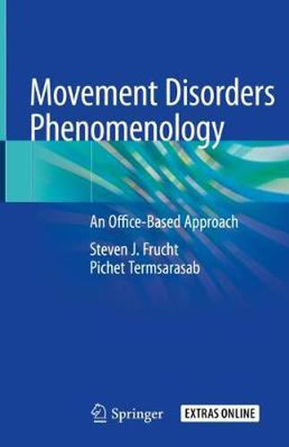 Cover image for Movement Disorders Phenomenology: An Office-Based Approach