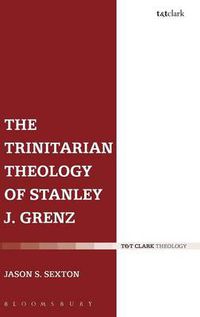 Cover image for The Trinitarian Theology of Stanley J. Grenz
